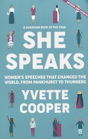 She Speaks : Womens Speeches That Changed the World