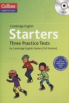Starters Three Practice Tests for Cambridge English Starters (YLE Starters) (+MP3) (м)