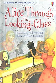 Alice Through the Looking Glass (Young Reading - Level 2)