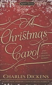 A Christmas Carol and Other Christmas Stories
