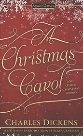 A Christmas Carol and Other Christmas Stories