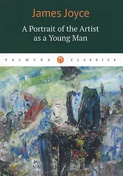 A Portrait of the Artist as a Young Man