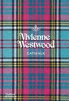 Vivienne Westwood Catwalk: The Complete Collections