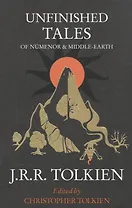 Unfinished Tales: Of Numenor and Middle-Earth
