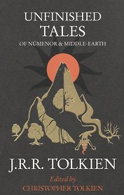 Unfinished Tales: Of Numenor and Middle-Earth