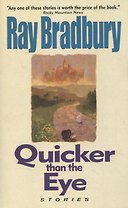 Quicker Than the Eye: Stories