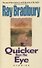 Quicker Than the Eye: Stories - 0