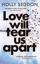 Love Will Tear Us Apart