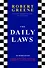The Daily Laws: 366 Meditations on Power, Seduction, Mastery, Strategy, and Human Nature - 0