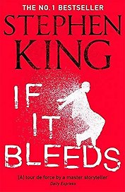 If It Bleeds (Stephen King) Будет кровь (Стивен Кинг) / Книги на английском языке