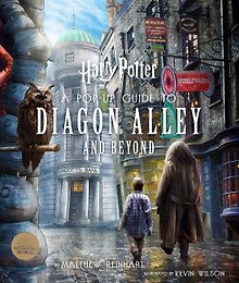 Harry Potter: a Pop-Up Guide to Diagon Alley and Beyond