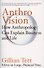 Anthro-Vision. How Anthropology Can Explain Business and Life - 0