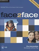 Face2Face 2Ed Pre-Intermediate. Workbook without key. B1