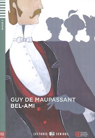 Bel-Ami. Niveau 2. FLE A2 (+CD)