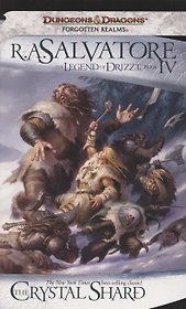 The Legend of Drizzt. Book IV. The Crystal Shard
