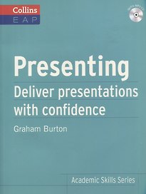 Presenting. Deliver presentations with confidence (+MP3)