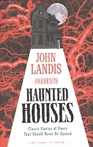 The Library of Horror. Haunted Houses. Classic Tales of Doors That Should Never Be Opened