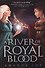 A River of Royal Blood - 0
