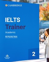 IELTS Trainer 2 Academic Six Practice Tests without Answers with Downloadable Audio