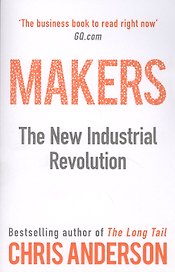 Makers. The New Industrial Revolution
