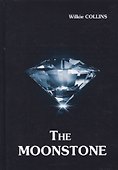 The Moonstone = Лунный Камень: роман на англ.яз - 0