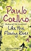 Like the Flowing River,  Coelho, Paulo