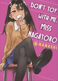 Dont Toy With Me Miss Nagatoro, Volume 8