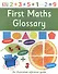 First Maths Glossary: An Illustrated Reference Guide - 0