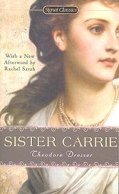 Sister Carrie, Dreiser, Theodore