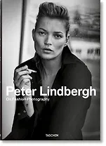 Peter Lindbergh. On Fashion Photography