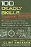 100 Deadly Skills: Survival Edition: The Seal Operative S Guide to Surviving in the Wild and Being Prepared for Any Disaster - 0