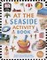At the Seaside Activity Book (more than 300 stikers) - 0