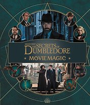 Fantastic Beasts – The Secrets of Dumbledore: Movie Magic
