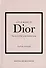 The Little Book of Dior: The Story of the Iconic Fashion House - 0