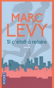 Si cetait  a Refaire