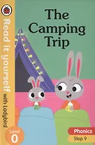 The Camping Trip. Read it yourself with Ladybird. Level 0. Step 9