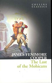 THE LAST OF THE MOHICANS, Cooper, James Fenimore