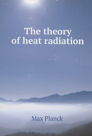 The theory of heat radiation