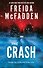 The Crash (Freida McFadden) Авария (Фрида Макфадден) /Книги на английском языке - 1
