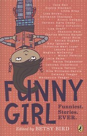 Funny Girl. Funniest. Stories. Ever