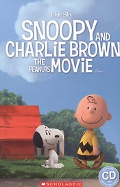 Snoopy and Charlie Brown The Peanuts Movie by Schulz Lv.1 (+CD) (мScholRead) Silver