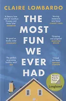 The Most Fun We Ever Had