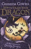 How to Train Your Dragon: A Hero's Guide to Deadly Dragons. Book 6