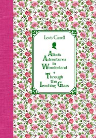 Алиса в Стране чудес. Алиса в Зазеркалье = Alice`s Adventures in Wonderland. Through the Looking Glass