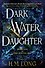 Dark Water Daughter. Book one of the Winter Sea - 1