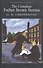 The Complete Father Brown Stories - 1