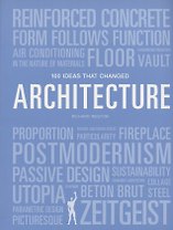 100 Ideas that Changed Architecture