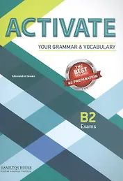Activate Your Grammar & Vocabulary B2 Exams (м) Green