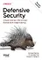Defensive Security: лучшие практики обеспечения безопасности инфраструктур - 0