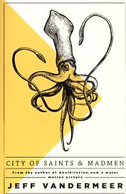 City of Saints and Madmen (м) VanderMeer